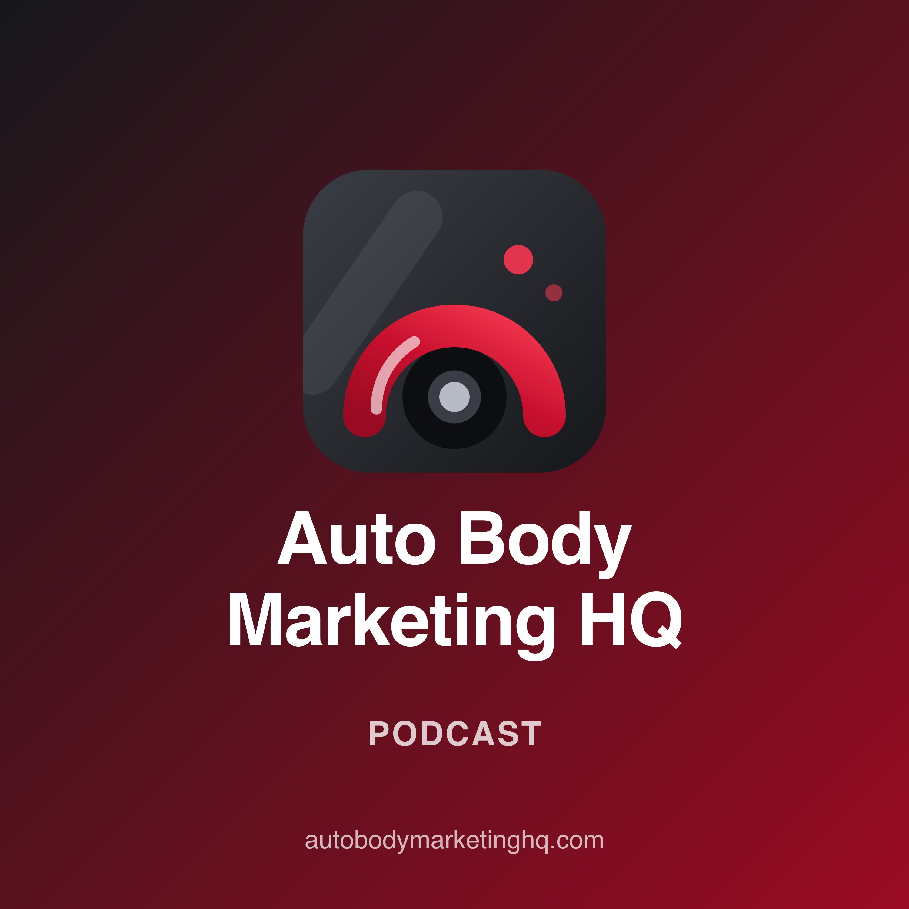 Auto Body Marketing HQ podcast cover